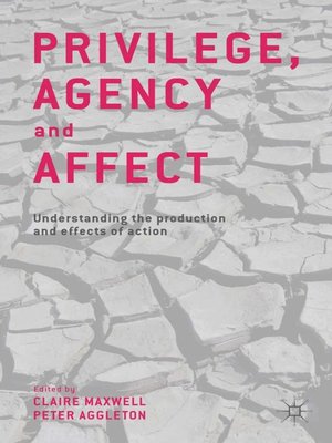 cover image of Privilege, Agency and Affect